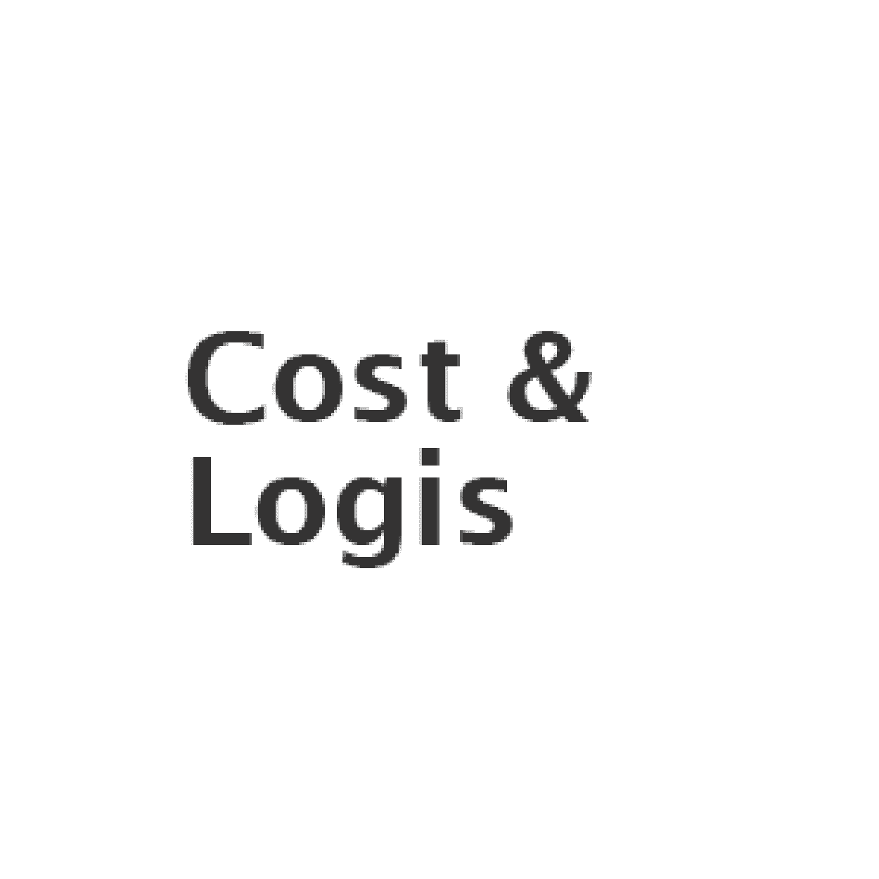 Cost & Logis